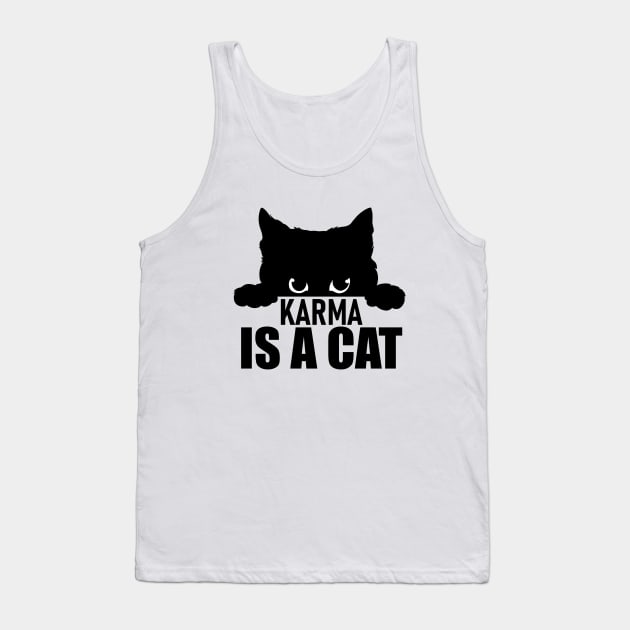 Karma is a cat - serious cat Tank Top by Linys